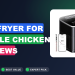 7 Best Air Fryer for Whole Chicken Reviews
