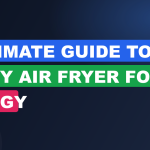 Ultimate Guide to Why Is My Air Fryer Food Soggy