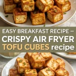 how long do you cook tofu in the air fryer